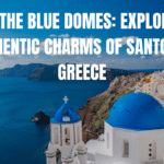 Beyond the Blue Domes: Exploring the Authentic Charms of Santorini Greece