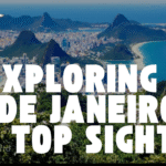 Exploring Rio de Janeiro’s Top Sights