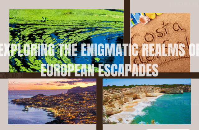 European Escapades