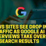 News Sites See Drop in Traffic as Google AI Overviews Take Over Search Results