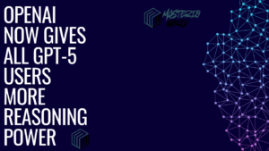 OpenAI Now Gives All GPT-5 Users More Reasoning Power