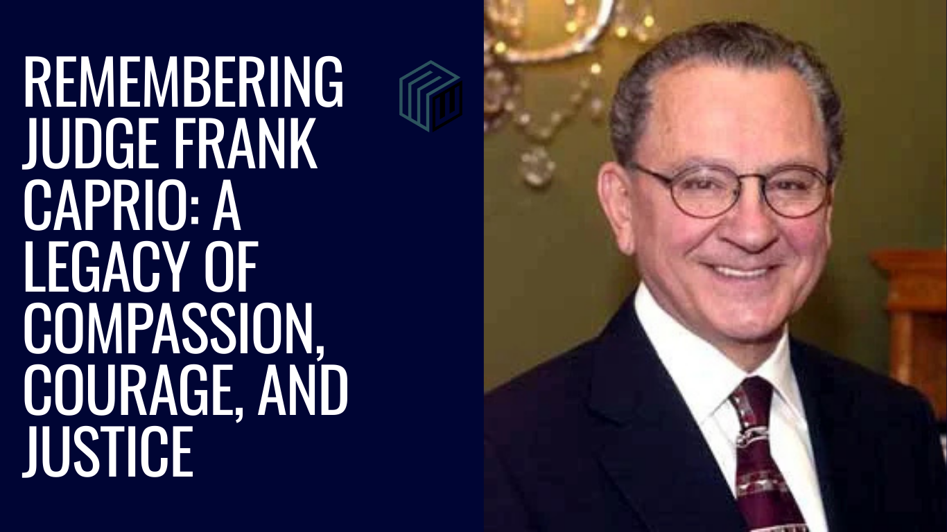 Remembering Judge Frank Caprio: A Legacy of Compassion, Courage, and Justice