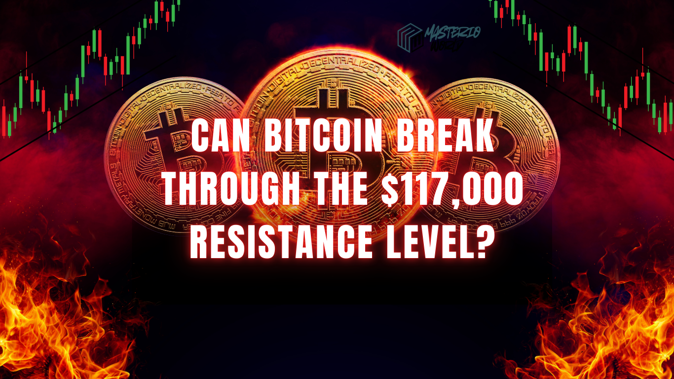 Can Bitcoin break through the $117,000 resistance level?