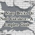 How Many Bricks Do I Need Calculator: A Complete Guide